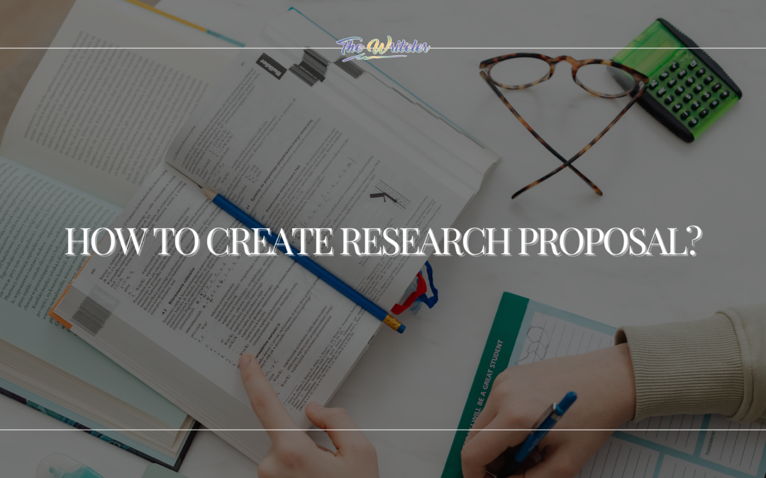 How to Write a Research Proposal