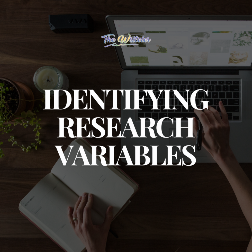Research Variables: 4 Easy Ways to Identify