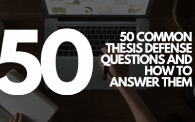 50 Common Thesis Defense Questions and How to Answer Them