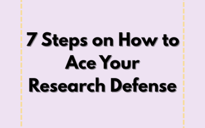 7 Steps on How to Ace Your Research Defense