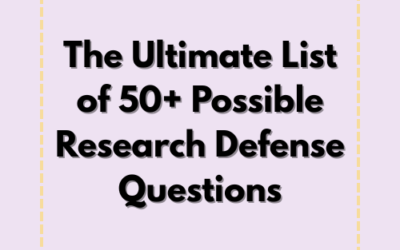 The Ultimate List of 50+ Possible Research Defense Questions