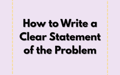 How to Write a Clear Statement of the Problem