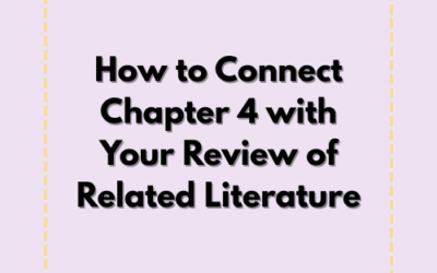 How to Connect Chapter 4 with Your Review of Related Literature