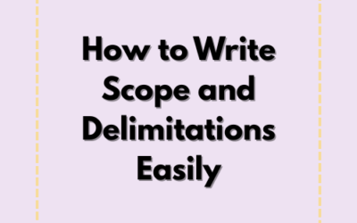 How to Write Scope and Delimitations Easily