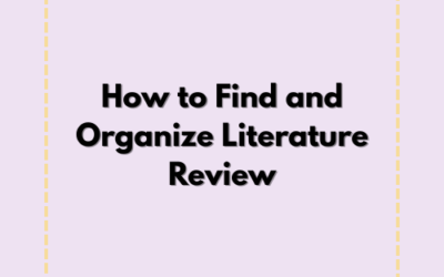 How to Find and Organize Literature Review