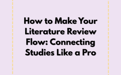 How to Make Your Literature Review Flow Like a Pro