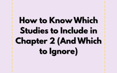 How to Know Which Studies to Include in Chapter 2
