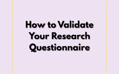 How to Validate Your Research Questionnaire