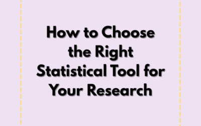 How to Choose the Right Statistical Tool for Your Research