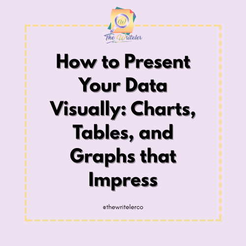 How to Present Your Research Data Visually Pleasing